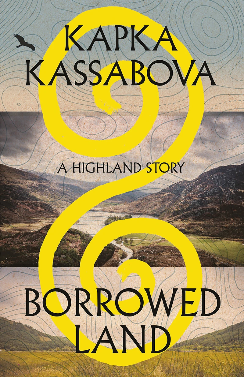 Book cover of Borrowed Land: A Highland Story by Kapka Kassabova, featured at Paisley Book Festival 2026